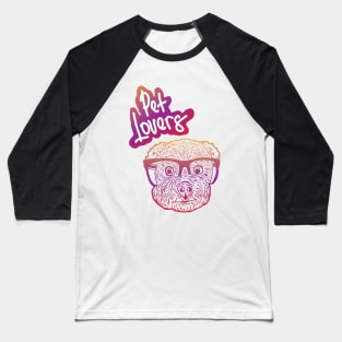 pet lovers Baseball T-Shirt